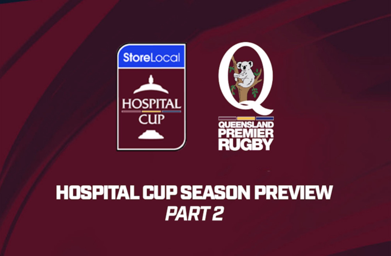 QPR StoreLocal Hospital Cup Countdown: Easts, Brothers, Souths, Bond Uni, Wests